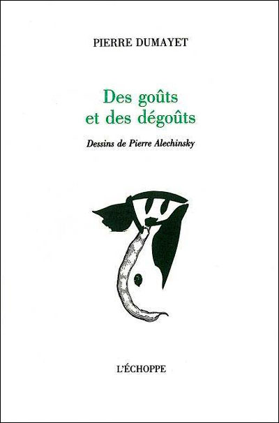 Des gouts et des degouts