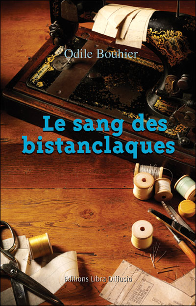 Le sang des Bistanclaques