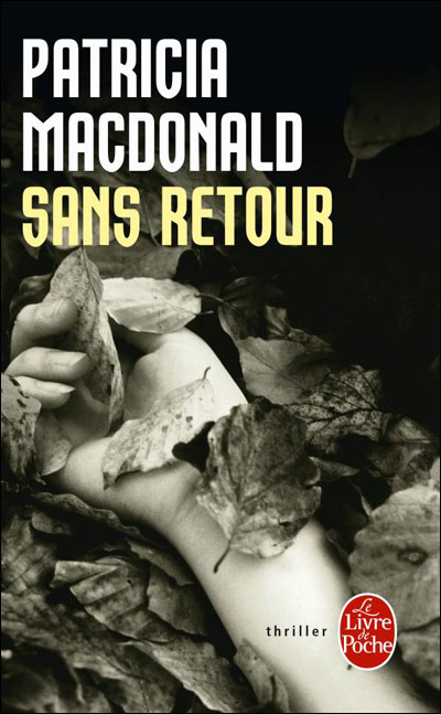 Sans retour - Patricia J. MacDonald - Poche