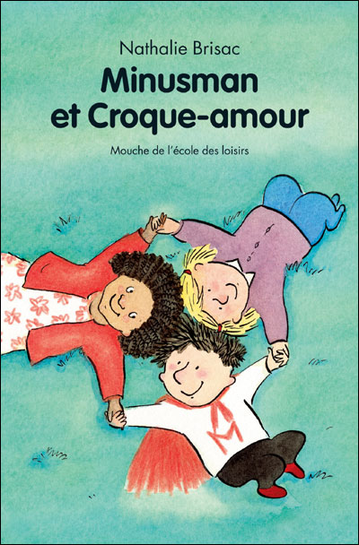 Minusman et Croque-Amour