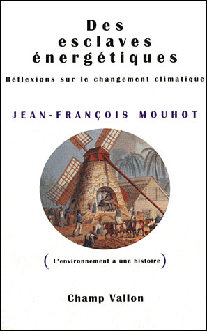 Des esclaves energetiques