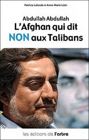 Abdullah Abdullah, l'Afghan qui dit non aux talibans