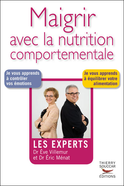 Maigrir avec la nutrition comportementale - Eve Villemur - broché