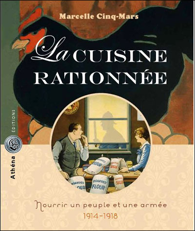 La cuisine rationnée : nourrir un peuple et une armée