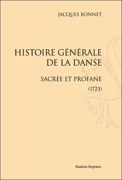Histoire générale de la danse sacrée et profane
