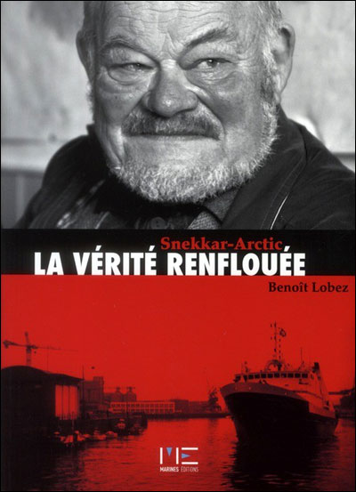 Snekkar-Arctic : la vérité renflouée
