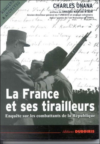La France et ses tirailleurs