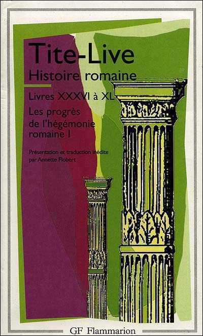 Histoire romaine livres XXXVI à XL