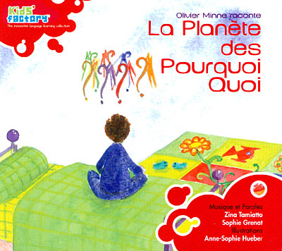 La planète des pourquoi quoi