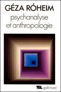Psychanalyse et anthropologie