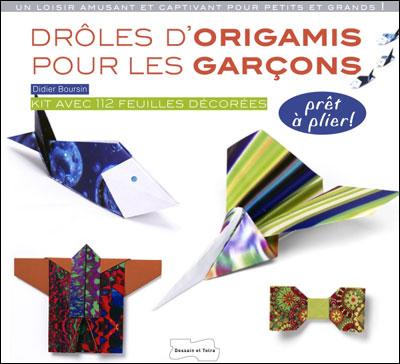 Drôles d'origamis pour les garçons
