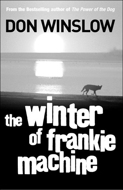 WINTER OF FRANKIE MACHINE