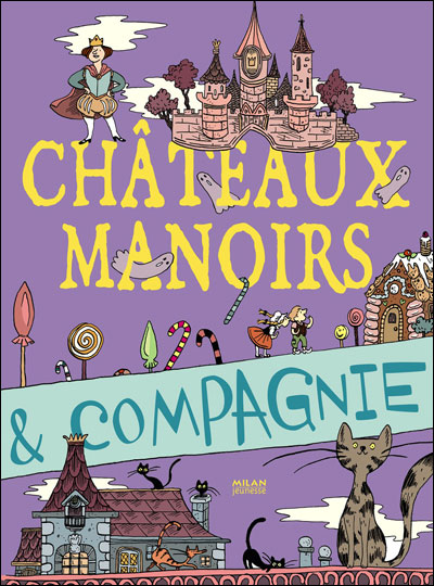 Châteaux, manoirs et compagnie