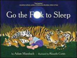 GO THE FUCK TO SLEEP