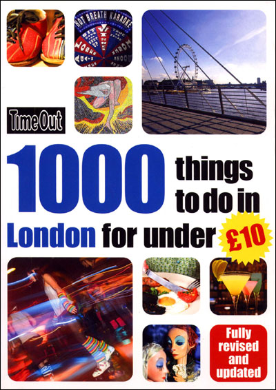 1000 THINGS TO DO IN LONDON FOR UNDER £10