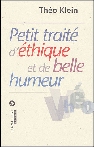 Petit traité d'éthique et de belle humeur