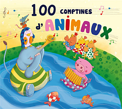 100 comptines d'animaux