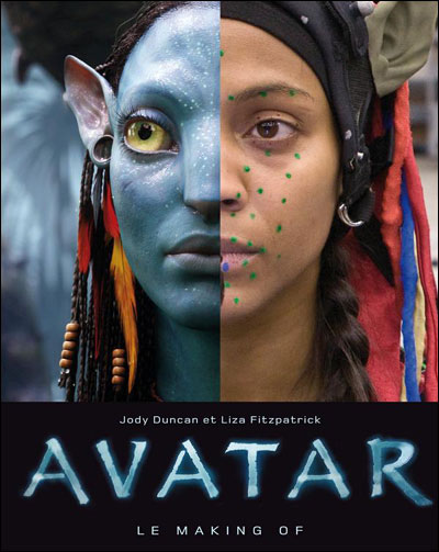 Avatar, le making of - Archipel Eds De L´