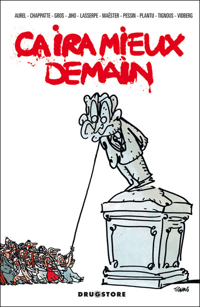 Ça ira mieux demain -  Collectif de dessinateur - broché