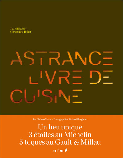 (絶版)ASTRANCE LIVRE DE CUISINE Astrance, livre de cuisine - broché - Richard Haughton