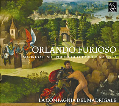 Orlando Furioso - Madrigali sul Poema di Ludovico Ariosto