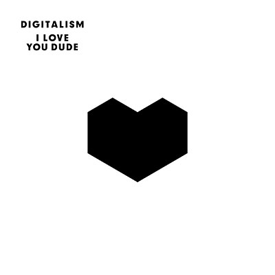 I love you dude