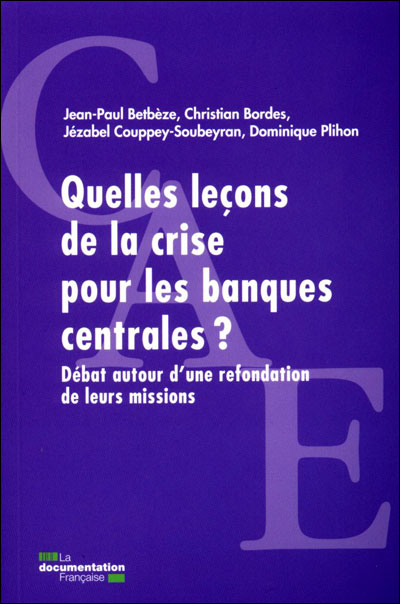 Quelles leçons de la crise pour les banques centrales ?