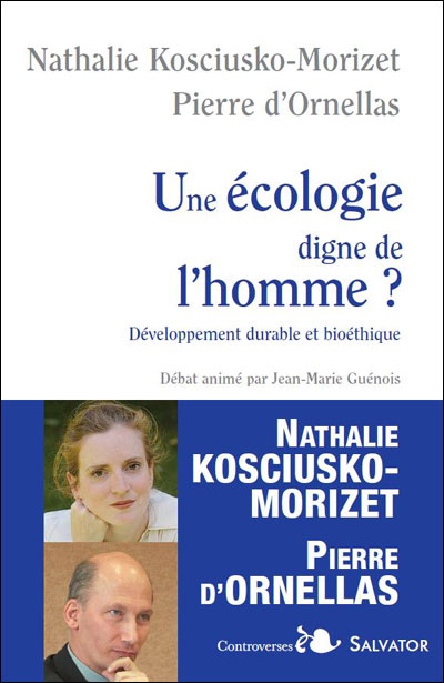 Une écologie digne de l'homme ?