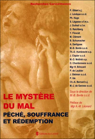 Le mystère du mal - Péché, souffrance et rédemption