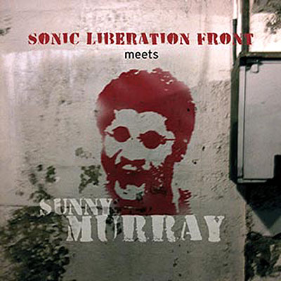 Sonic liberation front meets sunny murray