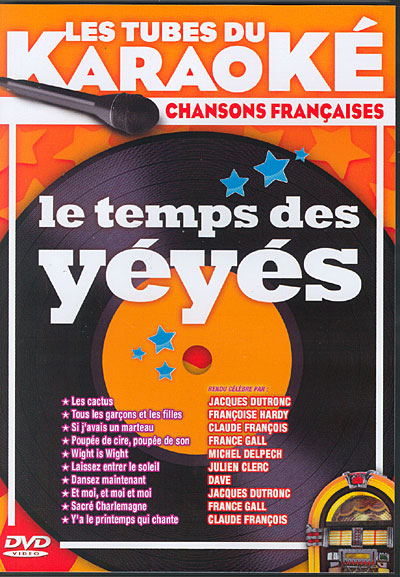 Tubes du Karaoké - Le temps des yéyés
