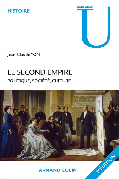 Le Second Empire - 2e éd. - Politique, société, culture