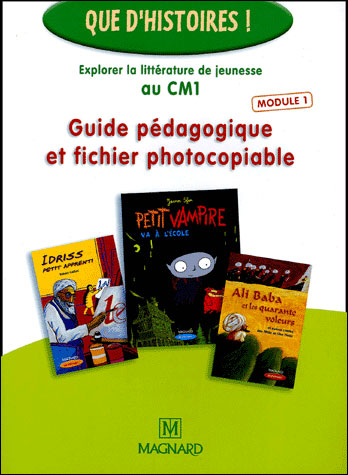 Cm1 Que D'histoires Module 1 Guide Pedagogique Fichier Photocopiable