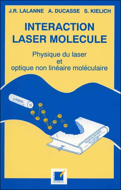Interaction laser molecule