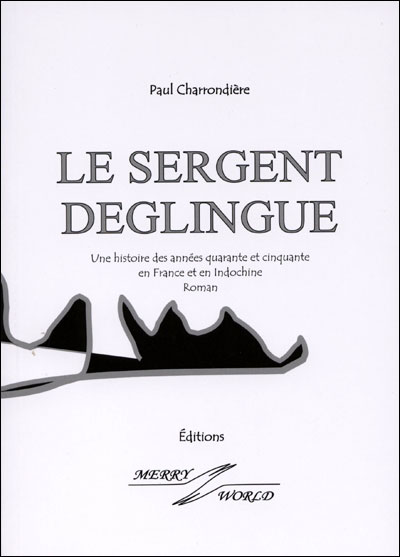 Le sergent déglingué