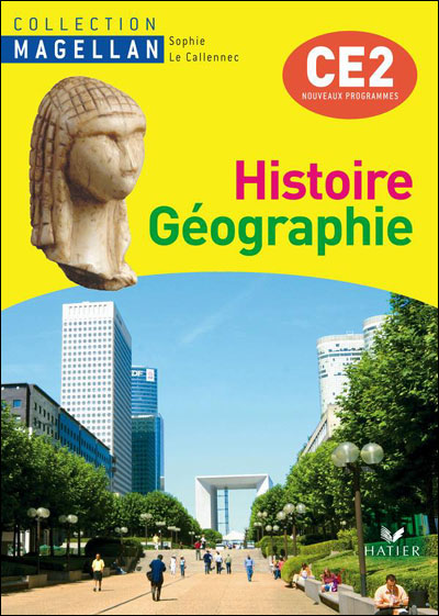 Magellan Histoire-Géographie CE2 éd. 2009 - Manuel de l'élève + Atlas