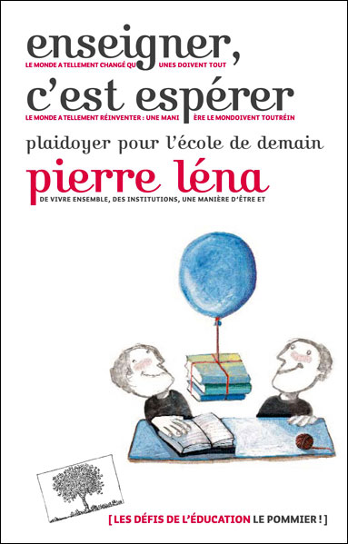 Enseigner, c´est espérer - Pierre Léna (Auteur)