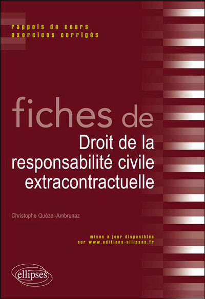 Fiches de droit de la responsabilité civile extracontractuelle