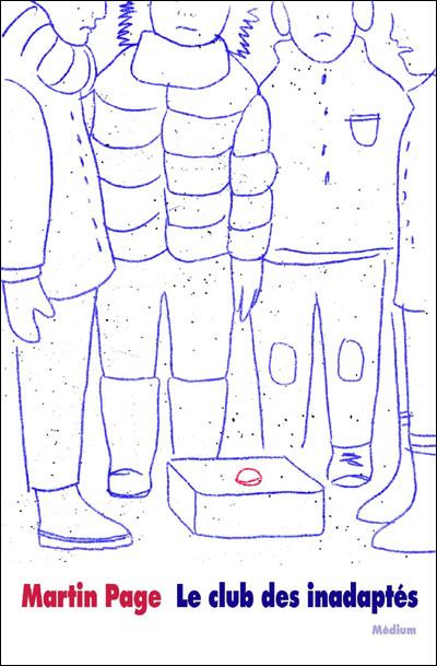 Le club des inadaptés