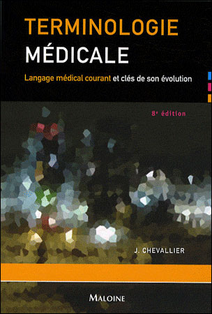 Precis de terminologie medicale, 9e ed.