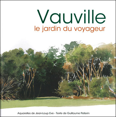 Vauville Le Jardin Du Voyageur Relie Jean Loup Eve Guillaume Pellerin Achat Livre Fnac