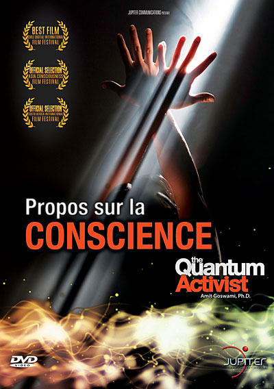 Propos sur la Conscience : The Quantum Activist