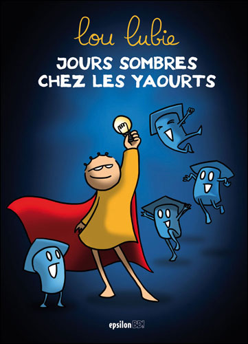 Jours sombres chez les yaourts