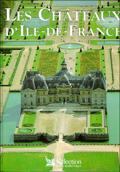 Les châteaux d'Ile-de-France