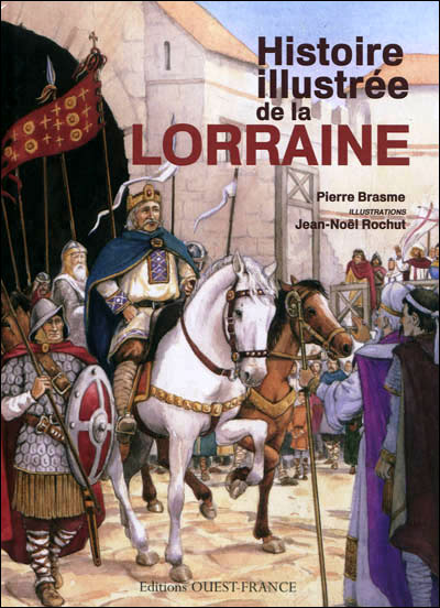 Histoire illustrée de la Lorraine