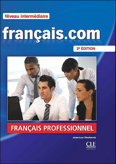 Francais.com livre de l'eleve + dvd rom niveau intermediaire nouvelle edition