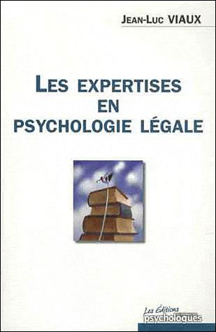 Les expertises en psychologie legale