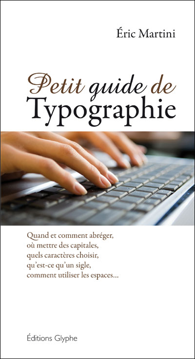 Petit guide de typographie - Eric Martini - broché