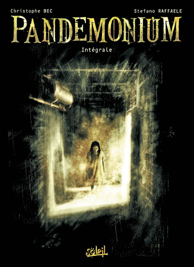 Pandemonium Intégrale T01 à