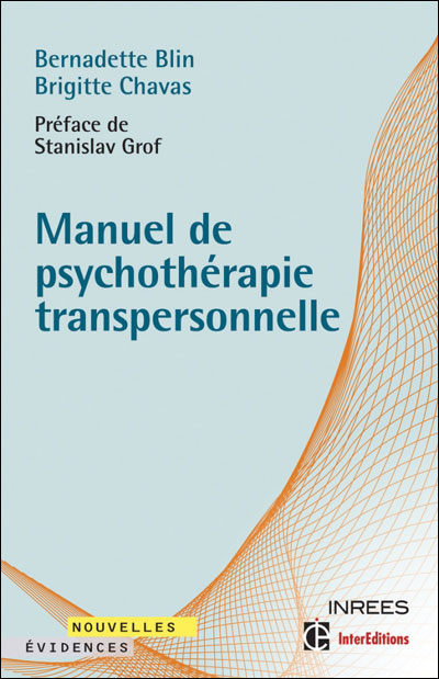 Manuel de psychothérapie transpersonnelle - Bernadette Blin - broché